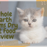 Whole Earth Farms Dry Cat Food Review